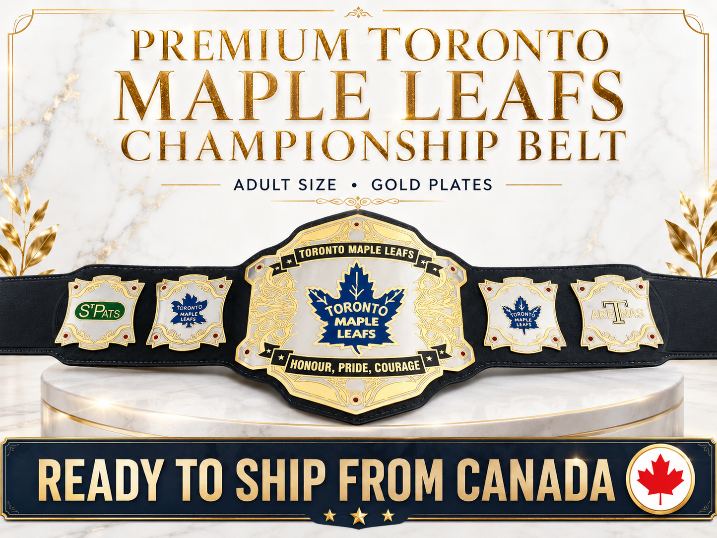 Toronto Maple Leafs Custom Championship Belt - Honor Pride Courage 2MM