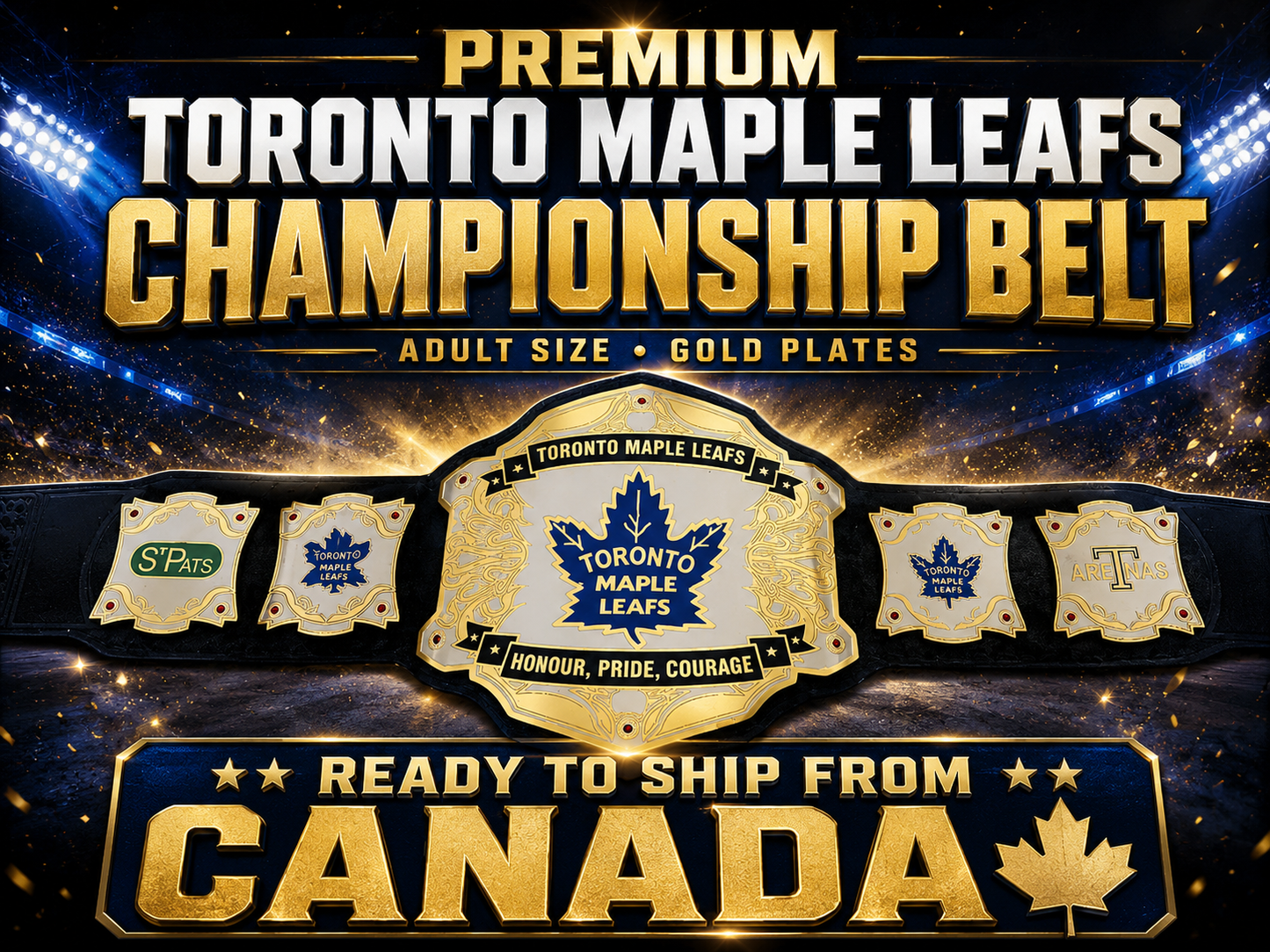 Toronto Maple Leafs Custom Championship Belt - Honor Pride Courage 2MM